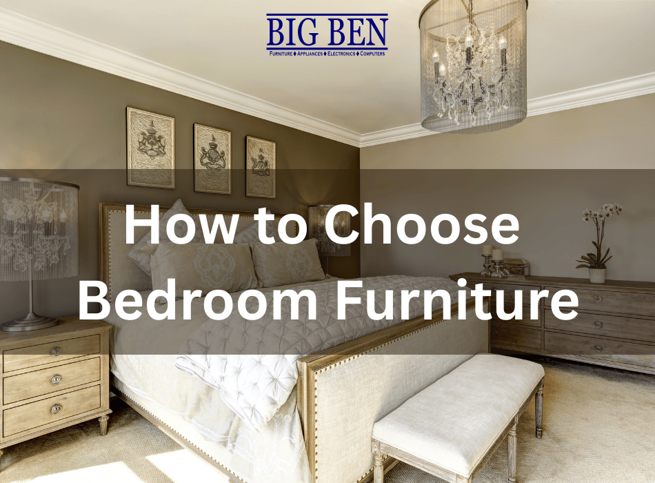 choose furniture for a bedroom